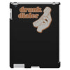 drunk dialer iPad 3 and 4 Case