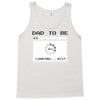 dad to be Tank Top