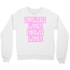 empowered women 2 Crewneck Sweatshirt