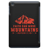Faith Can Move Mountains iPad Mini