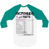 October Girl Facts Scorpio 3/4 Sleeve Shirt