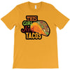 this girl likes tacos T-Shirt