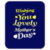 wishing you lovely mother's day Mousepad