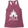 Like A God Church Racerback Tank