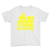 the sass is strong with this one Youth Tee