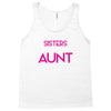 Only The Best Moms Get Promoted To Aunt Tank Top