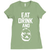 eat drink and b Ladies Fitted T-Shirt