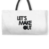 let's make out Weekender Totes