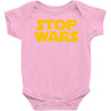 stop wars Baby Onesie