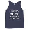 this is what a cool grandma looks like Tank Top