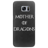 mother of dragons (3) Samsung Galaxy S7 Edge
