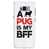 a pug is my bff Samsung Galaxy S8 Plus