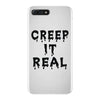 creep it real iPhone 7 Plus Case