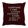 everything i like girls Throw Pillow