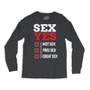 Sex Yes Please Long Sleeve Shirts