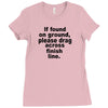 if found on ground please Ladies Fitted T-Shirt