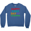 happy last day of school Crewneck Sweatshirt