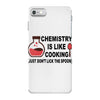 chemistry is like cooking iPhone 7 Case