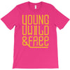 young wild and free T-Shirt