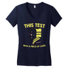 this test was a piece of cake Women's V-Neck T-Shirt