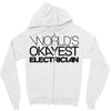 worlds okayest electrician Zipper Hoodie