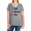 Do or Do Not Ladies Curvy T-Shirt