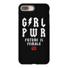 Girl Power Future Is Female iPhone 8 Plus