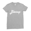 blessup Ladies Fitted T-Shirt