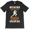 weekend forecast running T-Shirt