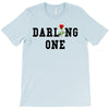 darling one T-Shirt
