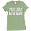 okayest girlfriend ever Ladies Fitted T-Shirt