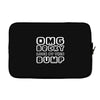 omg becky look at this bumb Laptop sleeve
