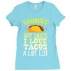 raindrop hot sauce i love tacos a lot Ladies Fitted T-Shirt