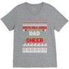 santa only comes once a year dad is always here to cheer V-Neck Tee