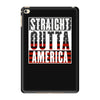 straight outta america iPad Mini 4