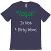 not a dirty word T-Shirt