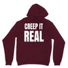 creep it real Unisex Hoodie