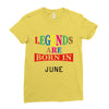 legends are born june Ladies Fitted T-Shirt