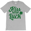 kiss me for luck T-Shirt