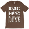 dad a son's first hero a daughters first love 2 T-Shirt