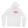 i got mba Unisex Hoodie