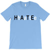 hate T-Shirt