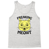 freaking meowt Tank Top