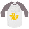 duck you 3/4 Sleeve Shirt