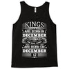 Real Kings Are Born On December 12 Tank Top