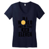 be a eleven Women's V-Neck T-Shirt