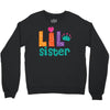 Lil Sister Crewneck Sweatshirt