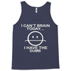 i cant brain today Tank Top
