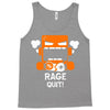 rage quit Tank Top