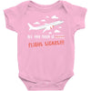 all you need is flight ticket Baby Bodysuit